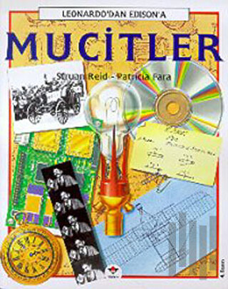 Leonardo’dan Edison’a Mucitler