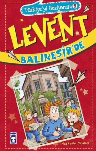 Levent Balıkesir'de-Türkiye'yi Geziyorum 5