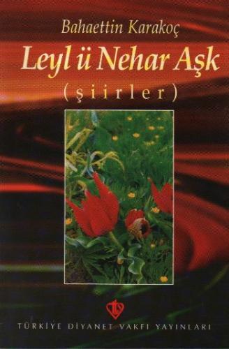 Leyl ü Nehar Aşk | Kitap Ambarı