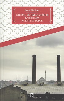Liberal Muhafazakarlık ve Nurettin Topçu