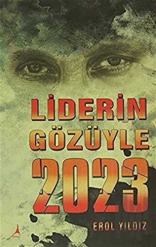Liderin Gözüyle 2023