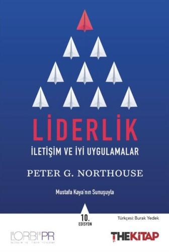 Liderlik: İletişim ve İyi Uygulamalar