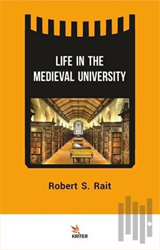 Life In The Medieval University