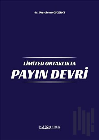 Limited Ortaklıkta Payın Devri