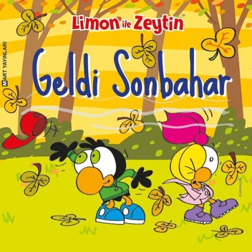 Limon ile Zeytin-Geldi Sonbahar