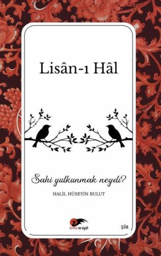 Lisan-ı Hal | Kitap Ambarı