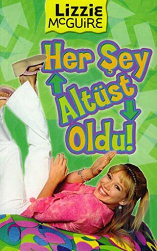 Lizzie Mcguire: Her Şey Altüstü Oldu!
