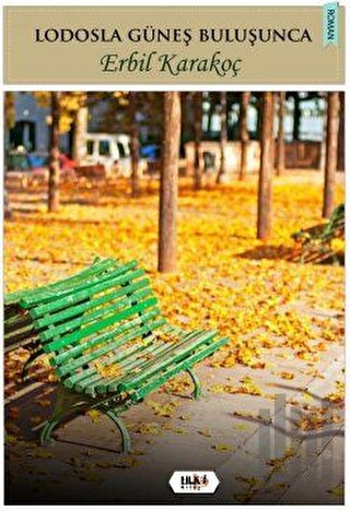 Lodosla Güneş Buluşunca