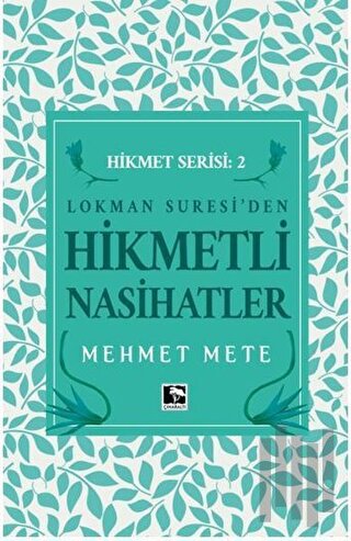 Lokman Suresi'den Hikmetli Nasihatler Hikmet Serisi 2