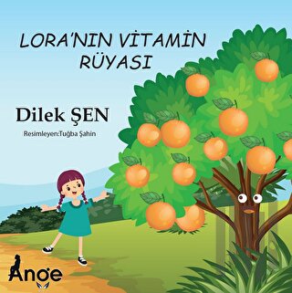 Lora’nın Vitamin Rüyası