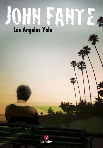 Los Angeles Yolu | Kitap Ambarı