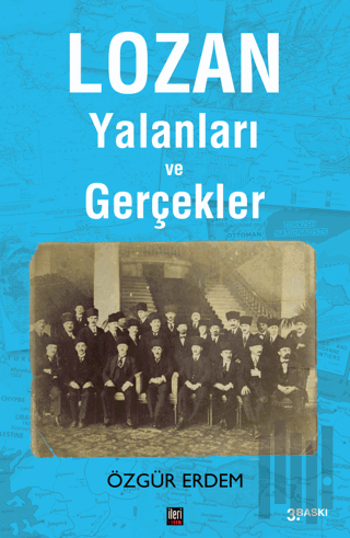 Lozan Yalanları ve Gerçekler