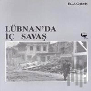 Lübnan’da İç Savaş
