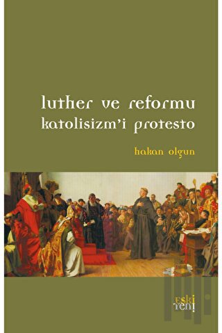 Luther ve Reformu | Kitap Ambarı