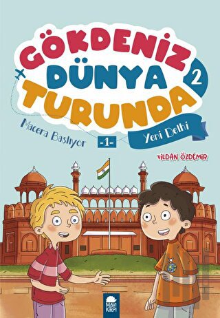 Macera Başlıyor 1 Yeni Delhi - Gökdeniz Dünya Turunda 2