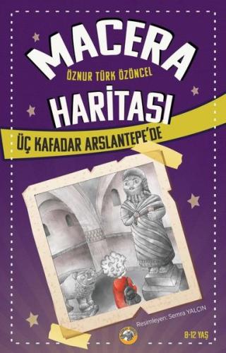 Macera Haritası 2 - Üç Kafadar Arslantepe'de