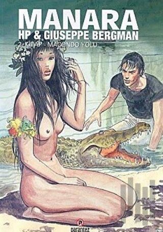 Macondo Yolu: Manara Hp & Guiseppe Bergman 2. Kitap