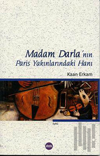 Madam Darla’nın Paris Yakınlarındaki Hanı