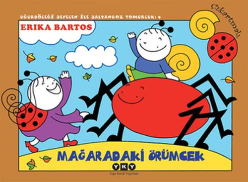 Mağaradaki Örümcek 9-Uğurböceği Sevecen ile Salyangoz Tomurcuk