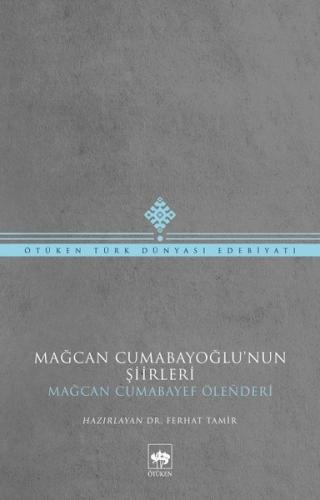 Mağcan Cumabayoğlu'nun Şiirleri