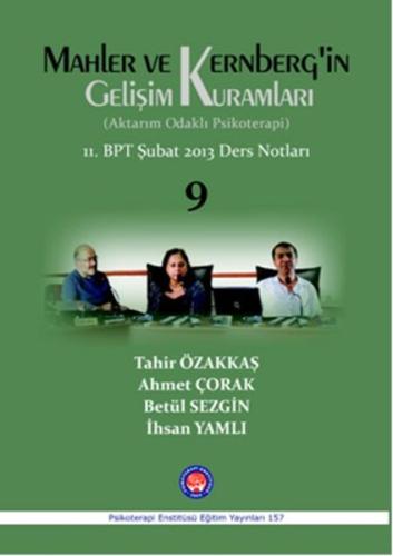 Mahler ve Kernberg 'in Gelişim Kuramları