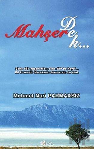 Mahşere Dek | Kitap Ambarı