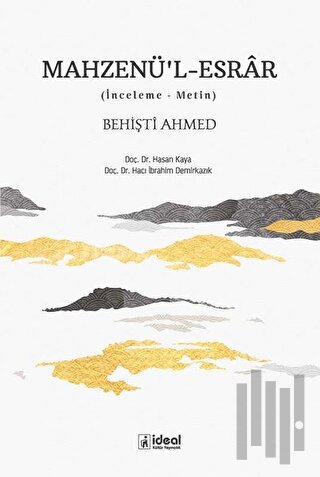 Mahzenü’l-Esrar Behişti Ahmed