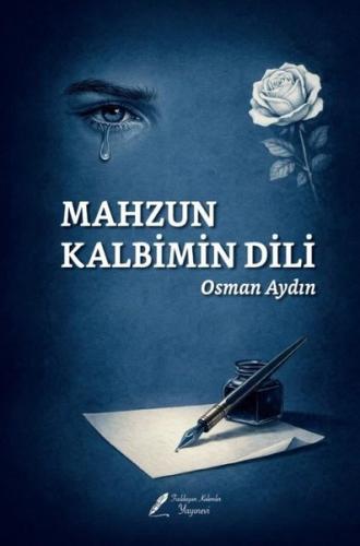 Mahzun Kalbimin Dili