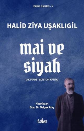 Mai ve Siyah - Bütün Eserleri 5