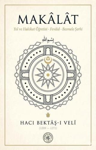 Makalat - Yol ve Hakikat Öğretisi Fevaid Besmele Şerhi