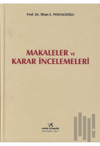 Makaleler ve Karar İncelemeleri (Ciltli)
