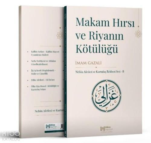 Makam Hırsı ve Riyanın Kötülüğü