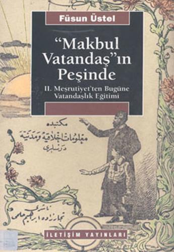 Makbul Vatandaş'ın Peşinde