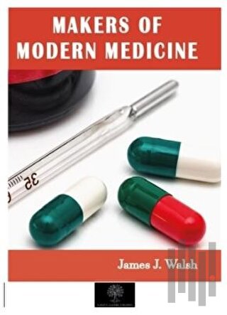 Makers of Modern Medicine
