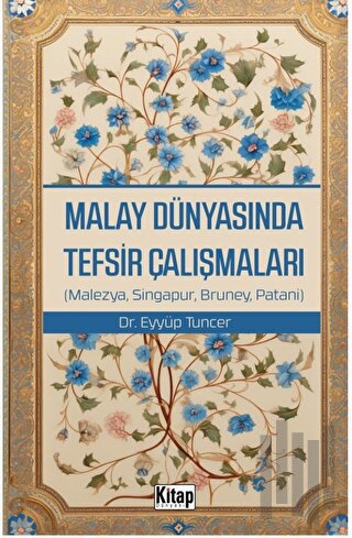 Malay Dünyasında Tefsir Çalışmaları