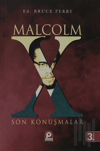 Malcolm X - Son Konuşmalar