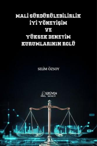 Mali Sürdürülebilirlik İyi Yönetişim ve Yüksek Denetim Kurumlarının Rolü