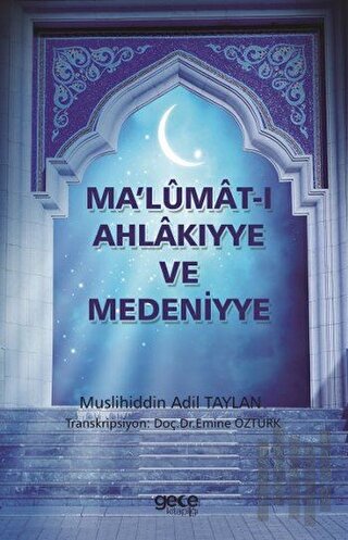 Malumat-ı Ahlakıyye ve Medeniyye