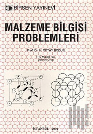 Malzeme Bilgisi Problemleri