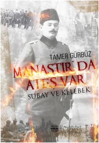 Manastır'da Ateş Var | Kitap Ambarı