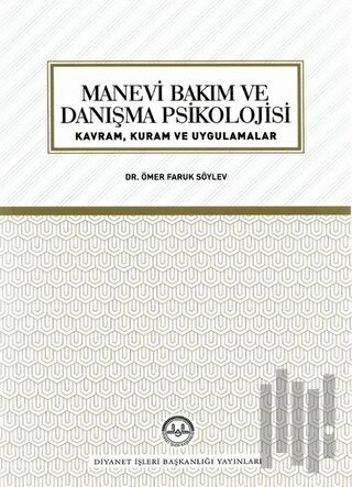 Manevi Bakım ve Danışma Psikolojisi