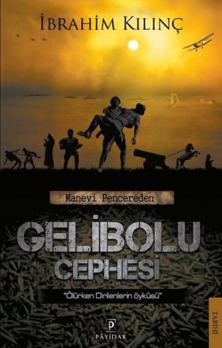 Manevi Pencereden Gelibolu Cephesi | Kitap Ambarı