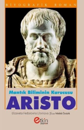 Mantık Biliminin Kurucusu Aristo | Kitap Ambarı