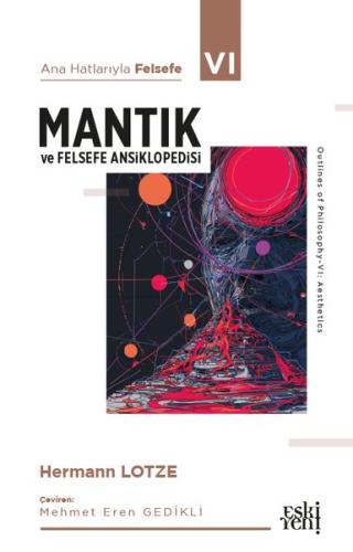 Mantık ve Felsefe Ansiklopedisi - Ana Hatlarıyla Felsefe 6