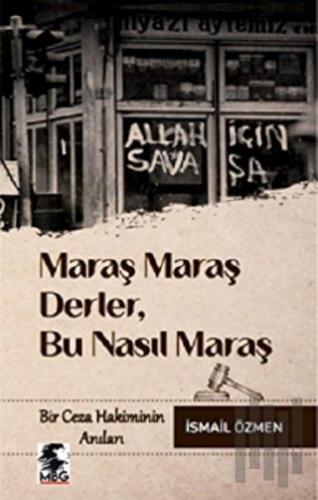 Maraş Maraş Derler, Bu Nasıl Maraş | Kitap Ambarı