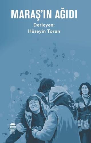 Maraş'ın Ağıdı | Kitap Ambarı