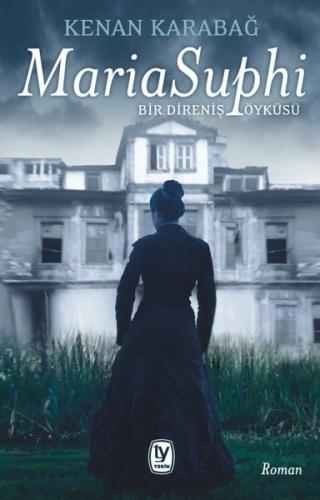Maria Suphi: Bir Direniş Öyküsü | Kitap Ambarı