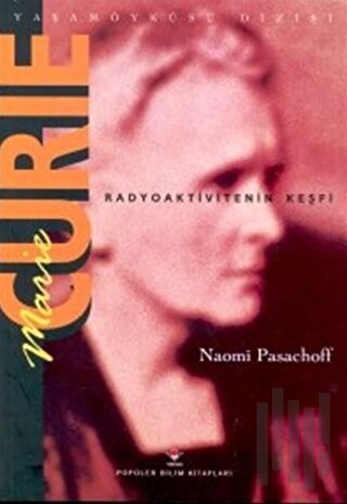 Marie Curie Radyoaktivitenin Keşfi