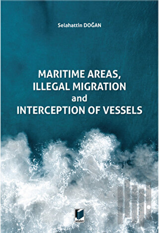 Maritime Areas, Illegal Migration And Interception Of Vessels