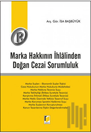 Marka Hakkının İhlalinden Doğan Cezai Sorumluluk